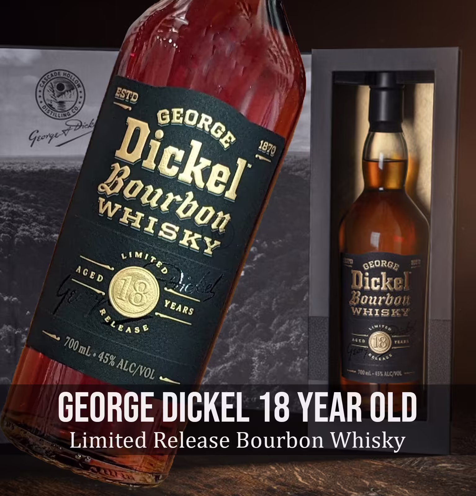 George Dickel 18 Year Old Limited Release Bourbon Whisky