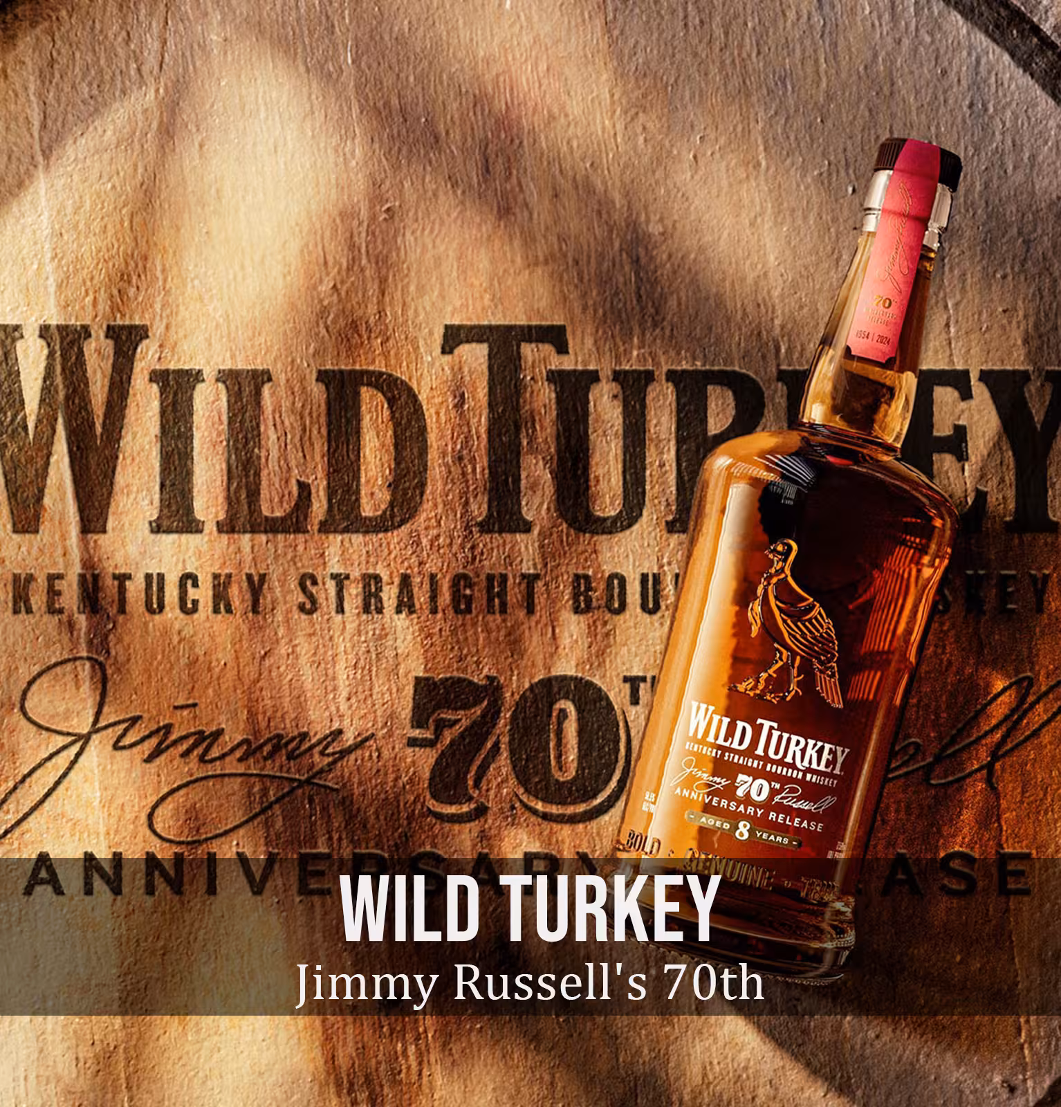 Wild Turkey Jimmy Russell's 70th Anniversary 8 Year Old Bourbon Whiskey