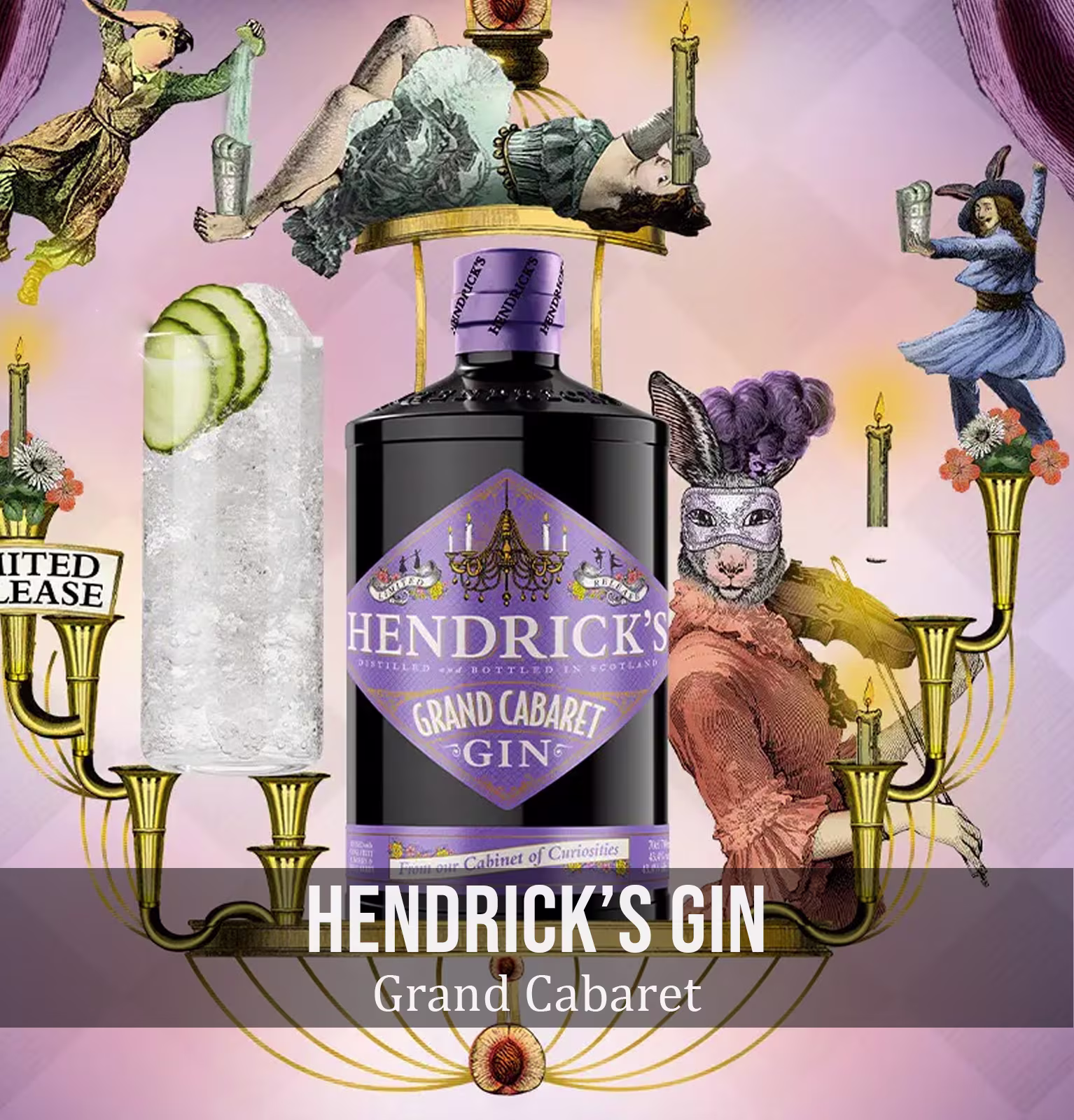 Hendrick’s Grand Cabaret Gin